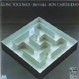 Jim Hall & Ron Carter - Alone Together