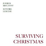 Sondre Lerche, Jherek Bischoff - Surviving Christmas