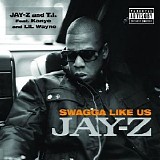 T.I. - Swagga Like Us