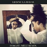 Lianne La Havas - Forget (Mele Remix)