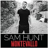 Sam Hunt - Montevallo