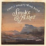 The Lonely Heartstring Band - Smoke & Ashes