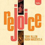 Tony Allen - Rejoice