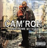 Cam'ron - Come Home With Me