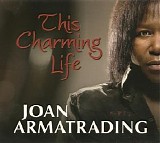 Joan Armatrading - This Charming Life