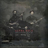 Alpha Mule - Peripheral Vision