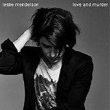 Leslie Mendelson - Love and Murder