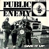 Public Enemy - Give It Up