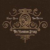 The Hanging Stars - Heavy Blue / Tom Petty