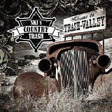 Ski's Country Trash - Welcome To Trash Valley