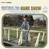 Hank Snow - Heartbreak Trail