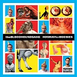 Bloodhound Gang - Hooray For Boobies (Expanded Edition)