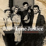 Lone Justice - This Is Lone Justice: The Vaught Tapes 1983