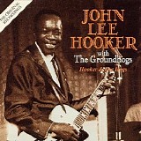 John Lee Hooker With The Groundhogs - Hooker & The Hogs (with John Lee Hooker)