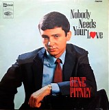 Gene Pitney - Nobody Needs Your Love