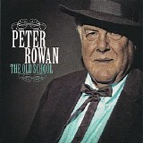 Peter Rowan - The Old School