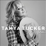 Tanya Tucker - My Turn