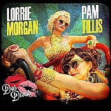 Lorrie Morgan & Pam Tillis - Grits And Glamour - Dos Divas