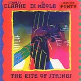 Stanley Clarke, Al Di Meola & Jean-Luc Ponty - The Rite Of Strings