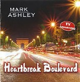 Mark Ashley - Heartbreak Boulevard