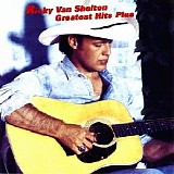 Ricky Van Shelton - Greatest Hits Plus