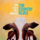 Rob Ickes & Trey Hensley - The Country Blues