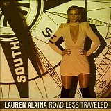 Lauren Alaina - Road Less Traveled