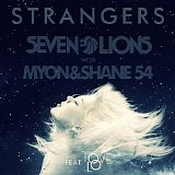 Seven Lions with Myon & Shane 54 & Tove Lo - Strangers