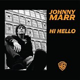 Johnny Marr - Hi Hello