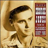 George Jones - The Best of George Jones Vol.1 Hardcore Honky Tonk