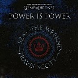 SZA; The Weeknd; Travis Scott - Power is Power [feat. SZA]