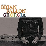 Brian Fallon - Georgia (EP)