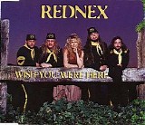 Rednex - Wish You Were Here