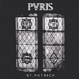 PVRIS - St. Patrick