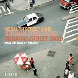 Menahan Street Band - Make The Road By Walking