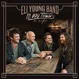 Eli Young Band - 10,000 Towns