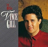 Vince Gill - The Best of Vince Gill