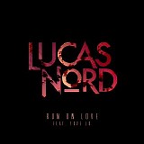 Lucas Nord & Tove Lo - Run On Love