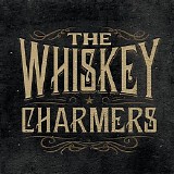 The Whiskey Charmers - The Whiskey Charmers