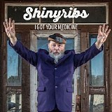 Shinyribs - I Got Your Medicine