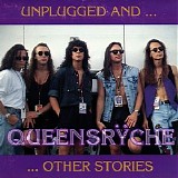 Queensryche - Unplugged and... Other Stories