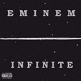 Eminem - Infinite