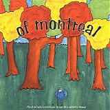 Of Montreal - The Bird Who Continues to Eat the Rabbit's Flower