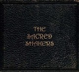 The Sacred Shakers - The Sacred Shakers