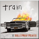 Train - Bulletproof Picasso