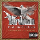 Birdman - Pop Bottles (Promo CDS)