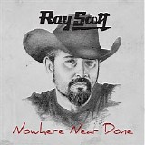 Ray Scott - Nowhere Near Done EP