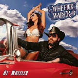 Wheeler Walker Jr. - Ol' Wheeler