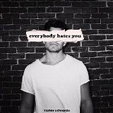 Taylor Edwards - Everybody Hates You (Single)