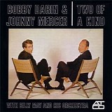 Bobby Darin & Johnny Mercer - Two Of A Kind